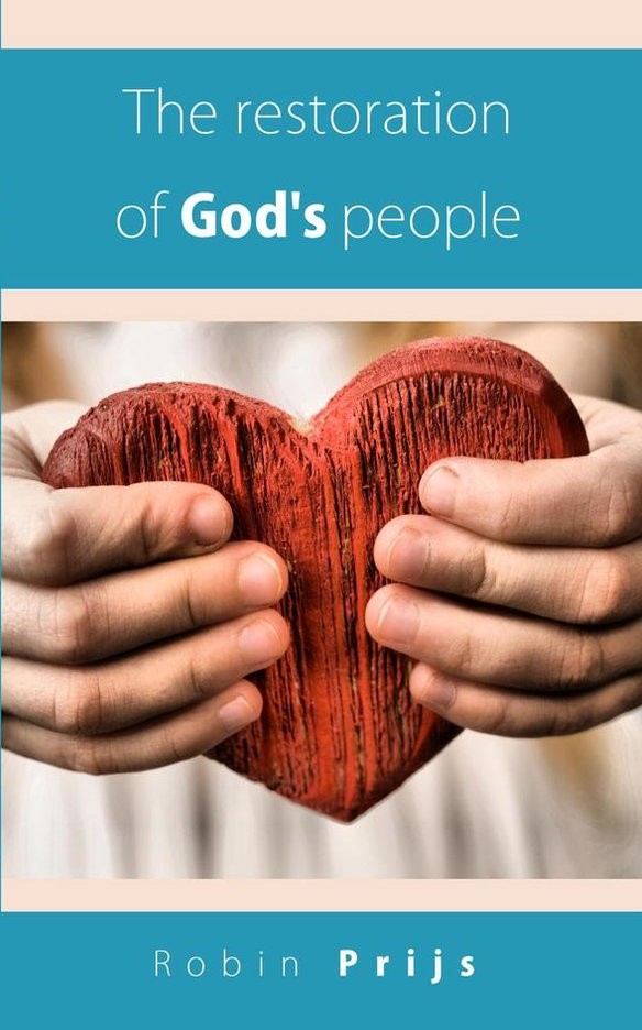 Boekomslag van The restoration of God's people door Robin Prijs